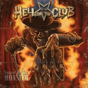 Hell In The Club - Shadow Of The Monster i gruppen VINYL / Hårdrock/ Heavy metal hos Bengans Skivbutik AB (1737273)