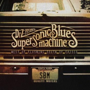 Supersonic Blues Machine - West Of Flushing South Of Frisco i gruppen CD / Rock hos Bengans Skivbutik AB (1737287)