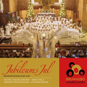 Brunnsbo Musikklasser - Jubileumsjul i gruppen Externt_Lager / Naxoslager hos Bengans Skivbutik AB (1788314)