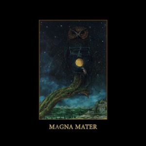 Magna Mater - Magna Mater i gruppen VI TIPSAR / Bengans Personal Tipsar / Drömmar och mardrömmar  hos Bengans Skivbutik AB (1788371)