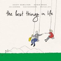 Hamilton Krog Lundgren Backenroth - The Best Things In Life i gruppen CD / Jazz hos Bengans Skivbutik AB (1791276)