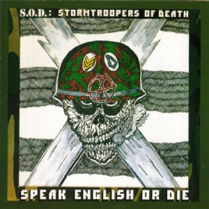 S.O.D.(Stormtroopers Of Death) - Speak English Or Die - Anniversary i gruppen CD / Hårdrock hos Bengans Skivbutik AB (1791308)