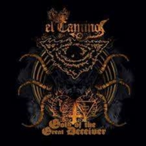 El Camino - Gold Of The Great Deceiver i gruppen CD / Hårdrock hos Bengans Skivbutik AB (1793543)