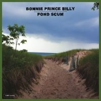 Bonnie 'Prince' Billy - Pond Scum i gruppen Minishops / Bonnie Prince Billy hos Bengans Skivbutik AB (1793600)