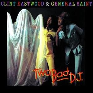Eastwood Clint & General Saint - Two Bad Dj i gruppen VINYL / Reggae hos Bengans Skivbutik AB (1793905)