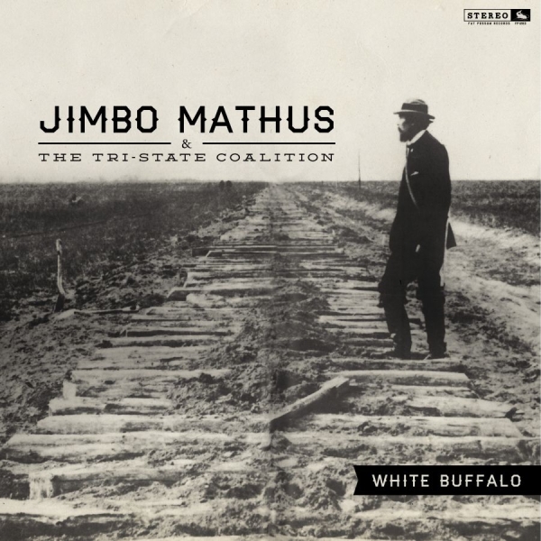 Mathus Jimbo And The Tri-State Coal - White Buffalo i gruppen VINYL / Rock hos Bengans Skivbutik AB (1793963)