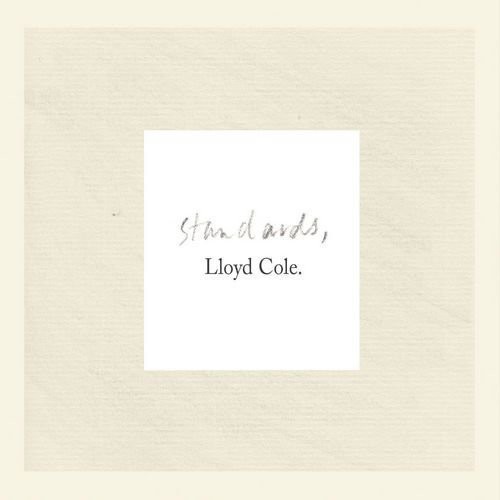 LLoyd Cole - Standards i gruppen VINYL / Rock hos Bengans Skivbutik AB (1794047)
