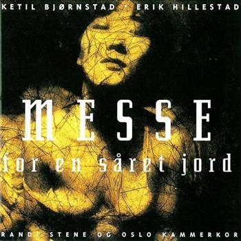 Björnstad Kjetil - Messe For En Såret Jord i gruppen CD / Worldmusic/ Folkmusik hos Bengans Skivbutik AB (1794119)
