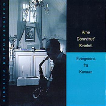 Domnerus Arne Kvartett - Evergreens Fra Kanaan i gruppen CD / Toppsäljare hos Bengans Skivbutik AB (1794227)