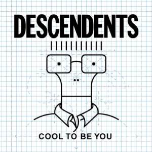 Descendents - Cool To Be You i gruppen Minishops / Descendents hos Bengans Skivbutik AB (1794230)