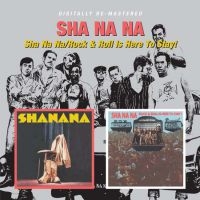 SHA NA NA - ROCK & ROLL IS HERE TO STAY!/SHA NA i gruppen CD / Pop-Rock hos Bengans Skivbutik AB (1794791)