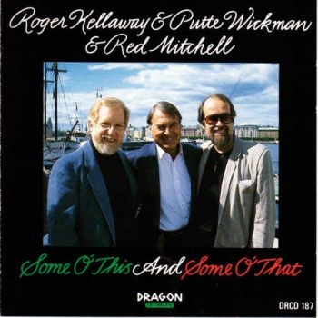Kellaway Wickman Mitchell - Some O This And Some O That i gruppen CD / Jazz/Blues hos Bengans Skivbutik AB (1794995)