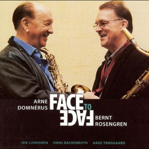 Domnérus Arne & Bernt Rosengren - Face To Face i gruppen CD / Jazz hos Bengans Skivbutik AB (1795034)