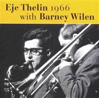 Thelin Eje - Eje Thelin 1966 With Barney Wilen i gruppen CD / Jazz,Svensk Musik hos Bengans Skivbutik AB (1795037)