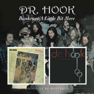 Dr. Hook - Bankrupt / A Little Bit More in the group CD / Pop at Bengans Skivbutik AB (1795083)