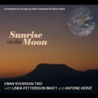 Svensson Ewan And Linda Petterso.. - Sunrise On The Moon i gruppen CD / Jazz,Svensk Musik hos Bengans Skivbutik AB (1795135)