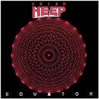 Uriah Heep - Equator - 25Th Anniversary Edition i gruppen CD / Hårdrock,Pop-Rock hos Bengans Skivbutik AB (1795148)