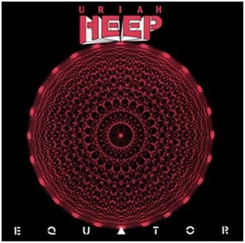 Uriah Heep - Equator - 25Th Anniversary Edition i gruppen CD / Toppsäljare hos Bengans Skivbutik AB (1795148)