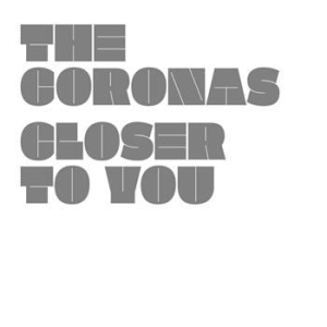 The Coronas - Closer To You i gruppen CD / Pop-Rock hos Bengans Skivbutik AB (1795792)