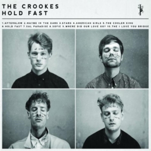 Crookes - Hold Fast i gruppen CD / Pop-Rock hos Bengans Skivbutik AB (1795871)