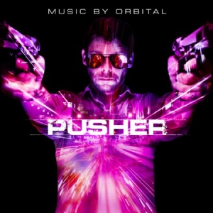 Orbital - Pusher (Soundtrack) i gruppen CD / Pop-Rock hos Bengans Skivbutik AB (1796012)