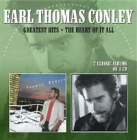 Conley Earl Thomas - Greatest Hits / The Heart Of It All in the group CD / Country at Bengans Skivbutik AB (1796039)