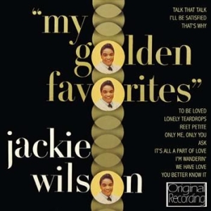 Jackie Wilson - My Golden Favorites i gruppen VI TIPSAR / Jgs_Sellout hos Bengans Skivbutik AB (1796120)