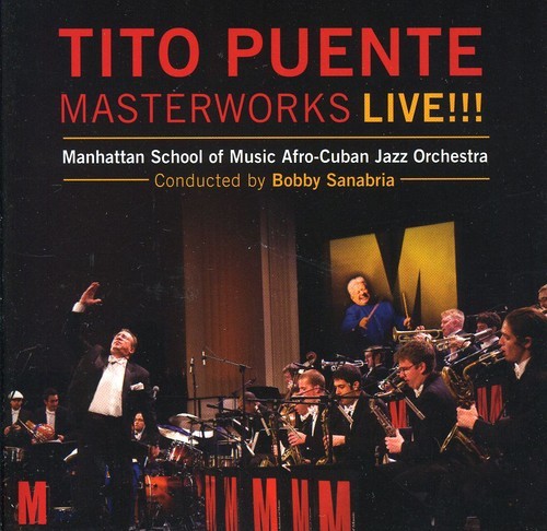 Tito Puente Masterworks Live!!! - Manhattan School Of Music Afro-Cuba i gruppen ÖVRIGT / Övrigt / aub hos Bengans Skivbutik AB (1796469)