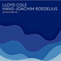 Cole Lloyd And Hans-Joachim Roedeli - Selected Studies i gruppen CD / Pop hos Bengans Skivbutik AB (1796539)