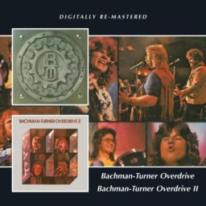 Bachman-Turner Overdrive - Bachman-Turner Overdrive/Bachman-Tu i gruppen CD / Rock hos Bengans Skivbutik AB (1796644)