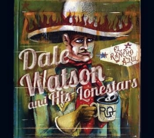 Watson Dale - El Rancho Azul i gruppen CD / Country hos Bengans Skivbutik AB (1796699)