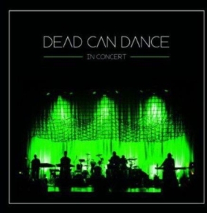 Dead Can Dance - In Concert i gruppen CD / Pop-Rock hos Bengans Skivbutik AB (1796841)