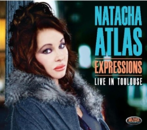 Natacha Atlas - Expressions - Live In Toulouse i gruppen CD / Elektroniskt hos Bengans Skivbutik AB (1796933)