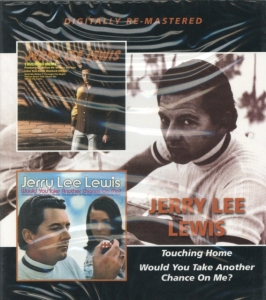 Lewis Jerry Lee - Touching Home/Would You Take Anothe i gruppen CD / Pop hos Bengans Skivbutik AB (1796972)