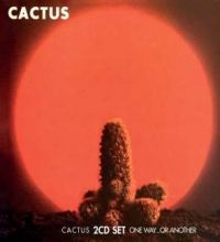 Cactus - Cactus/One Way... Or Another i gruppen CD / Pop-Rock hos Bengans Skivbutik AB (1797039)