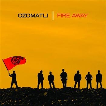Ozomatli - Fire Away i gruppen CD / Toppsäljare hos Bengans Skivbutik AB (1797117)