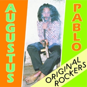 Pablo Augustus - Original Rockers - Deluxe i gruppen CD / Reggae hos Bengans Skivbutik AB (1797793)