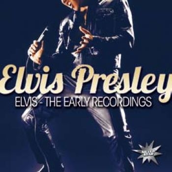 Presley Elvis - Elvis - Early Recordings i gruppen CD / Toppsäljare hos Bengans Skivbutik AB (1797797)