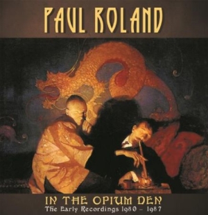 Roland Paul - In The Opium Den i gruppen CD / Rock hos Bengans Skivbutik AB (1798111)