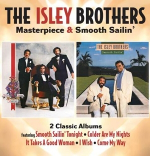 Isley Brothers - Masterpiece/Smooth Sailin' i gruppen CD / RNB, Disco & Soul hos Bengans Skivbutik AB (1798131)