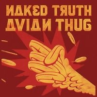 Naked Truth - Avian Thug (Red Vinyl Lp) i gruppen VI TIPSAR / Fredagsreleaser / 2025-08-22 hos Bengans Skivbutik AB (1798154)