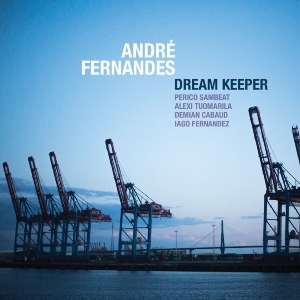 Fernandes Andre - Dream Keeper i gruppen CD / Jazz hos Bengans Skivbutik AB (1798159)