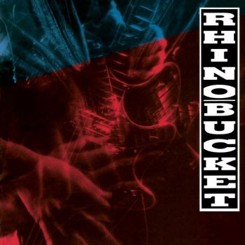 Rhino Bucket - Rhino Bucket i gruppen CD / Toppsäljare hos Bengans Skivbutik AB (1800688)
