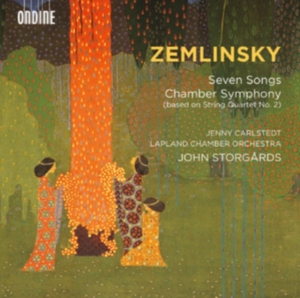 Zemlinsky - 7 Songs / Chamber Symphony (Arr Dün i gruppen Externt_Lager / Naxoslager hos Bengans Skivbutik AB (1802270)