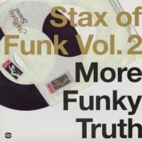 Various Artists - Stax Of Funk Vol 2: More Funky Trut i gruppen VINYL / Pop-Rock,RnB-Soul hos Bengans Skivbutik AB (1810344)