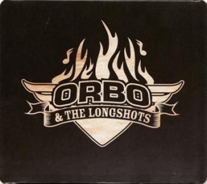 Orbo & The Longshots - High Roller i gruppen CD / Rock hos Bengans Skivbutik AB (1810399)