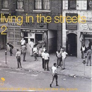Blandade Artister - Living In The Streets Vol 2 i gruppen ÖVRIGT / Övrigt / aub hos Bengans Skivbutik AB (1810456)
