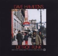 Various Artists - Dave Hamilton's Detroit Funk i gruppen CD / Pop-Rock,RnB-Soul hos Bengans Skivbutik AB (1810482)