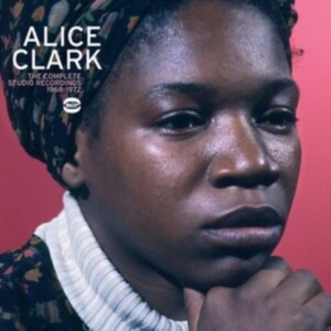 Clark Alice - Complete Studio Recordings 1968-72 i gruppen ÖVRIGT / Övrigt / aub hos Bengans Skivbutik AB (1810498)