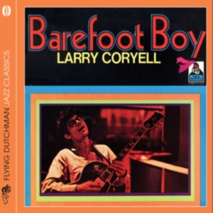 Coryell Larry - Barefoot Boy i gruppen ÖVRIGT / Övrigt / aub hos Bengans Skivbutik AB (1810529)